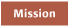 Mission